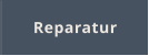 Reparatur