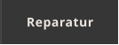 Reparatur